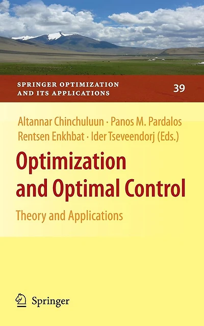 Optimization and Optimal Control: Theory Applications