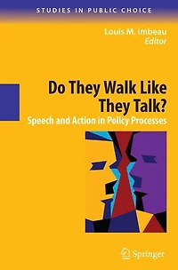 Do They Walk Like Talk?: Speech and Action Policy Processes