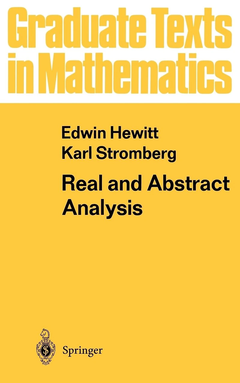 Real and Abstract Analysis: a Modern Treatment of the Theory Functions Variable