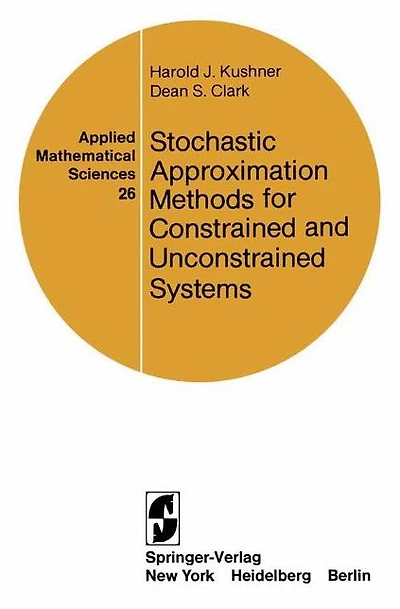 Stochastic Approximation Methods for Constrained and Unconstrained Systems