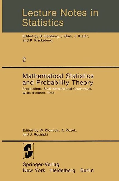 Mathematical Statistics and Probability Theory: Proceedings, Sixth International Conference, Wisla (Poland), 1978