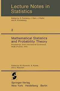 Mathematical Statistics and Probability Theory: Proceedings, Sixth International Conference, Wisla (Poland), 1978