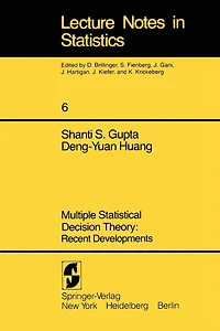 Multiple Statistical Decision Theory: Recent Developments: Recent Developments