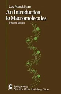 An Introduction to Macromolecules