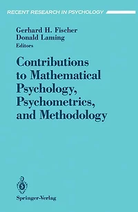 Contributions to Mathematical Psychology, Psychometrics, and Methodology