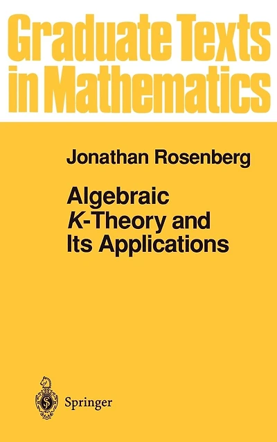 Algebraic K-Theory and Its Applications