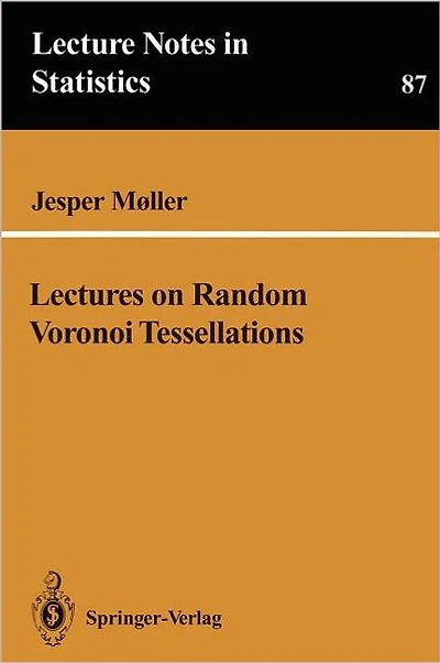 Lectures on Random Voronoi Tessellations
