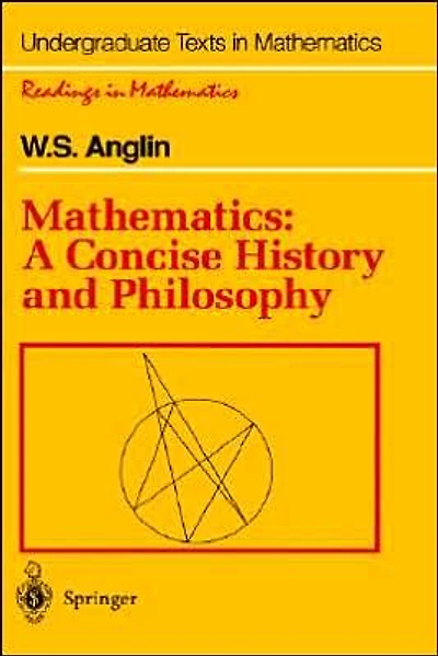 Mathematics: A Concise History and Philosophy