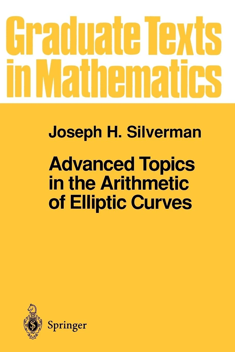 Advanced Topics the Arithmetic of Elliptic Curves
