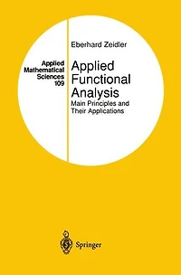 Applied Functional Analysis: Main Principles and Their Applications