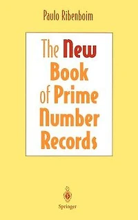The New Book of Prime Number Records