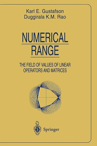 Numerical Range: The Field of Values of Linear Operators and Matrices