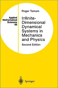 Infinite-Dimensional Dynamical Systems Mechanics and Physics