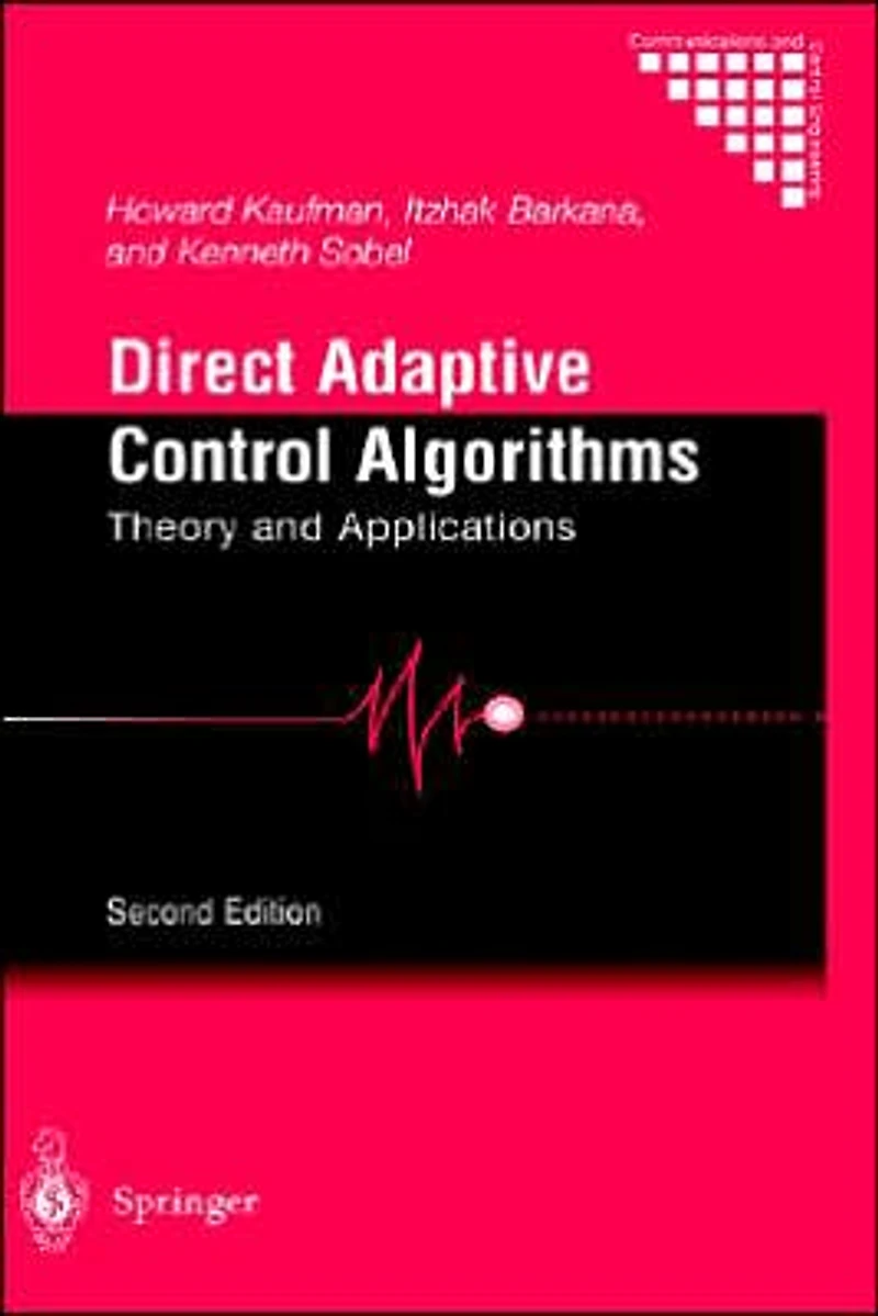 Direct Adaptive Control Algorithms: Theory and Applications