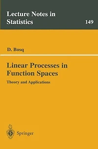 Linear Processes in Function Spaces: Theory and Applications