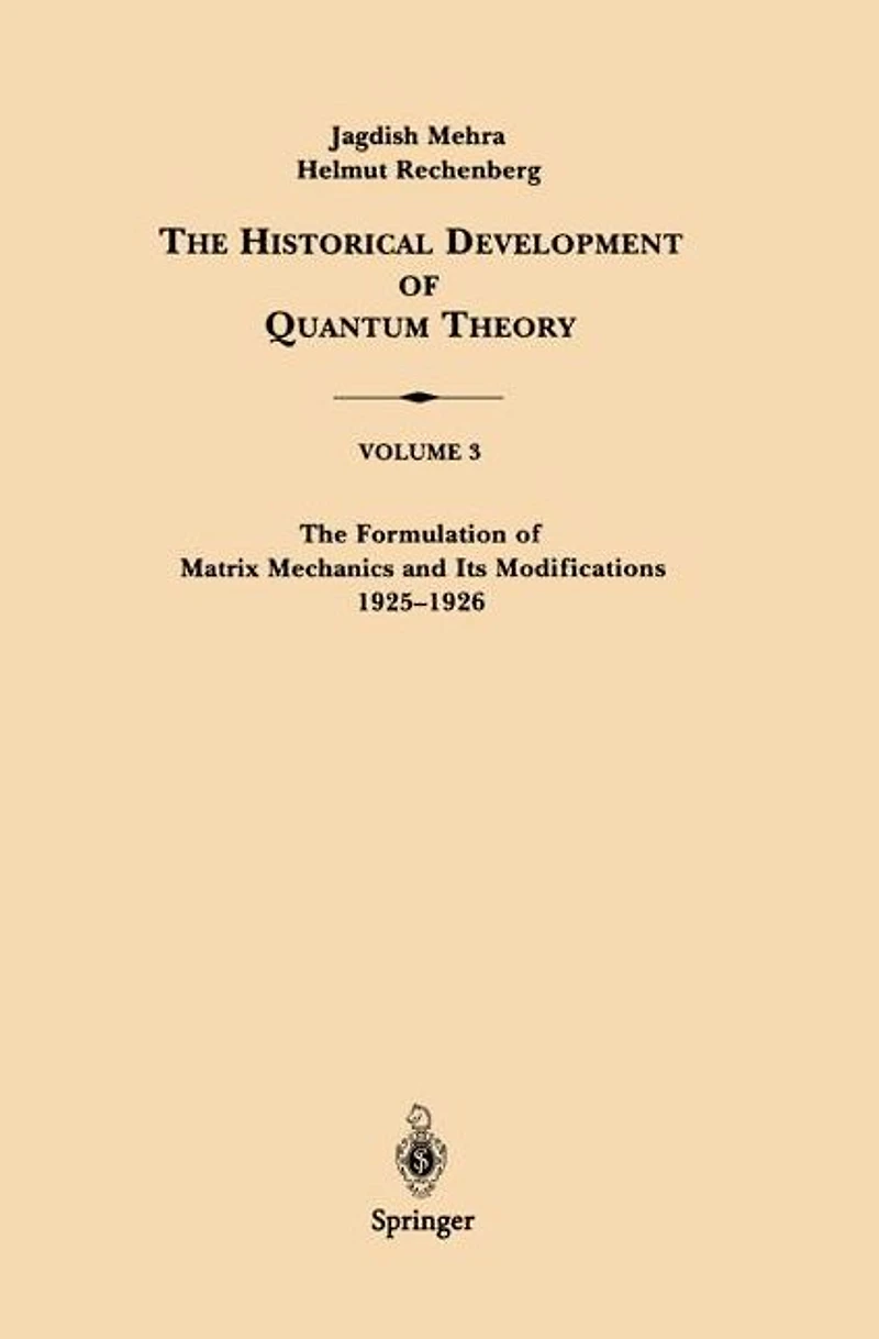 The Formulation of Matrix Mechanics and Its Modifications 1925-1926