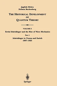 Part 1 Schrödinger in Vienna and Zurich 1887-1925