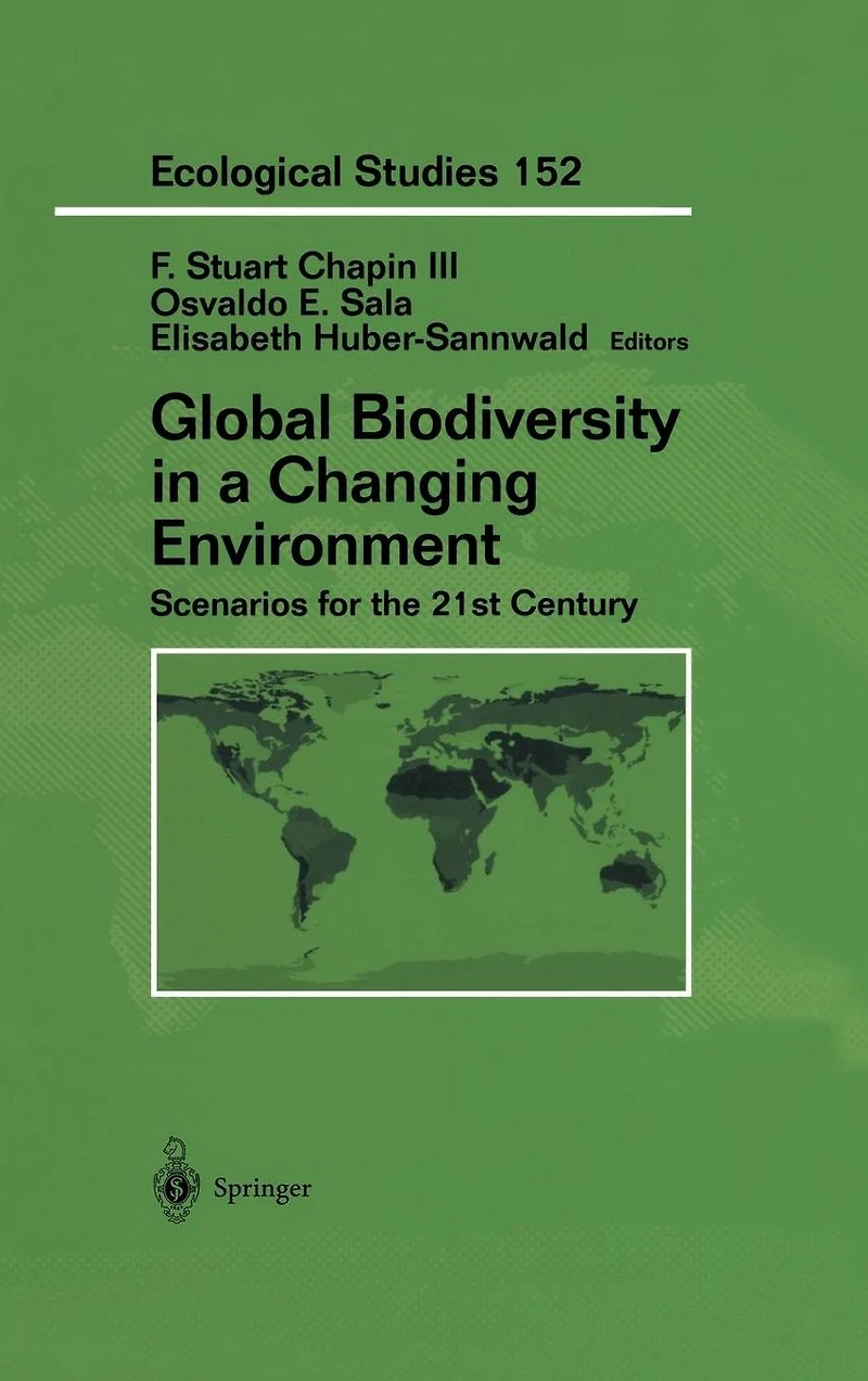 Global Biodiversity a Changing Environment: Scenarios for the 21st Century