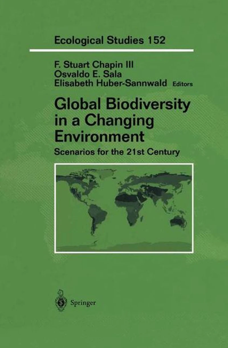 Global Biodiversity a Changing Environment: Scenarios for the 21st Century