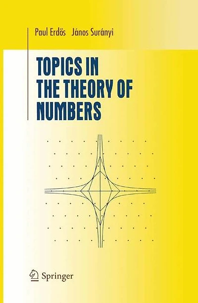 Topics the Theory of Numbers