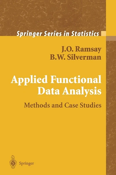 Applied Functional Data Analysis: Methods and Case Studies