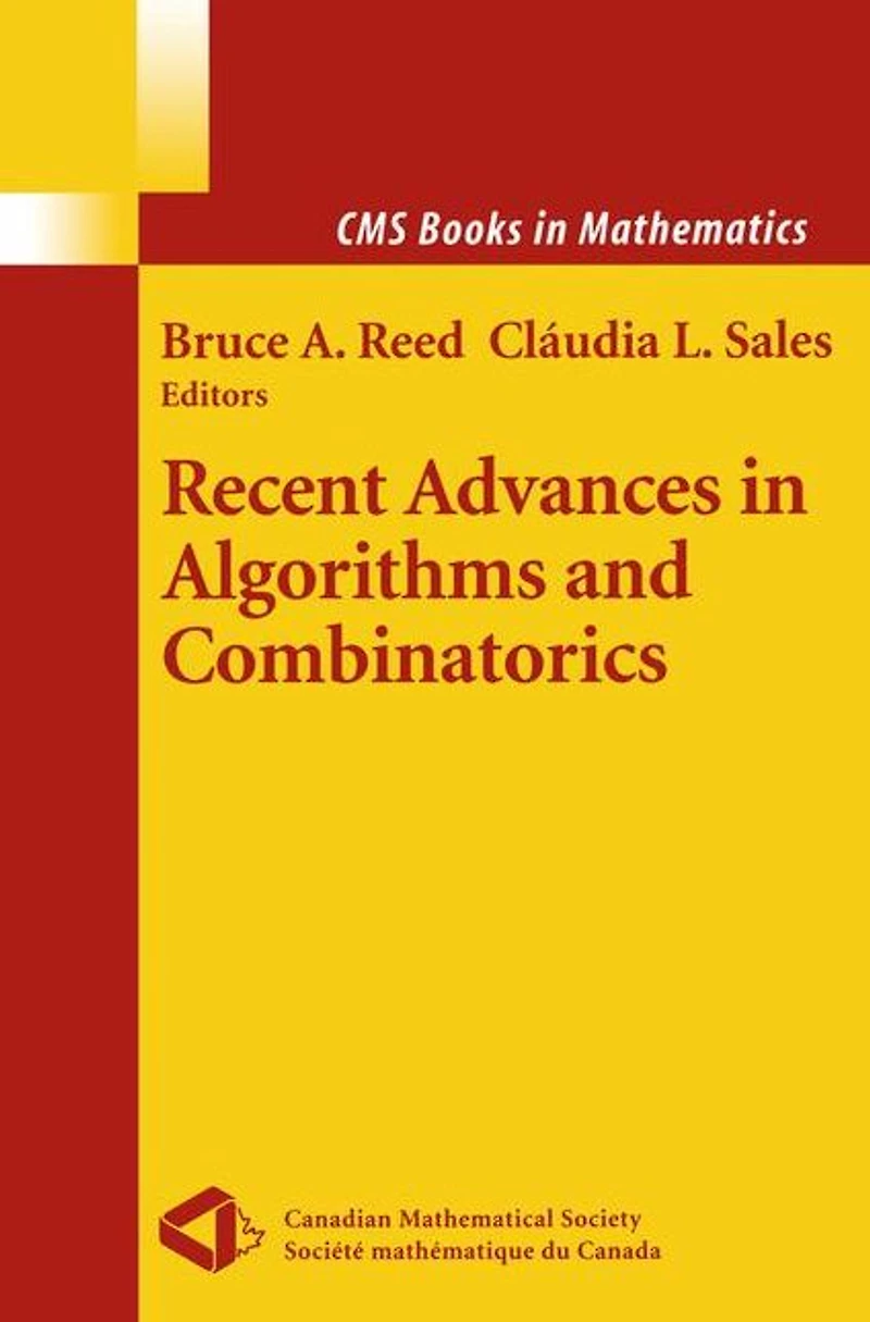 Recent Advances Algorithms and Combinatorics