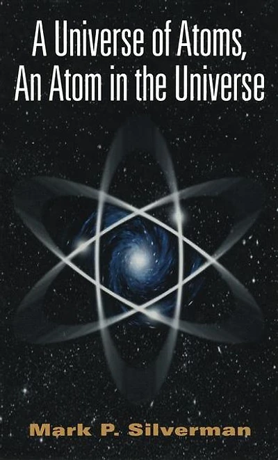 A Universe of Atoms, An Atom the