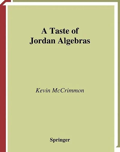 A Taste of Jordan Algebras