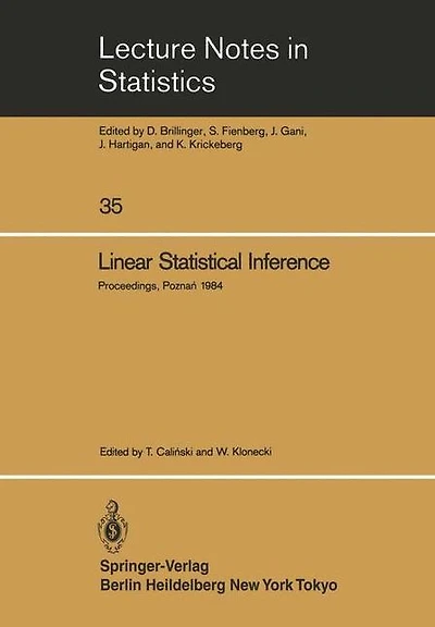Linear Statistical Inference: Proceedings of the International Conference held at Pozna?, Poland, June 4-8, 1984