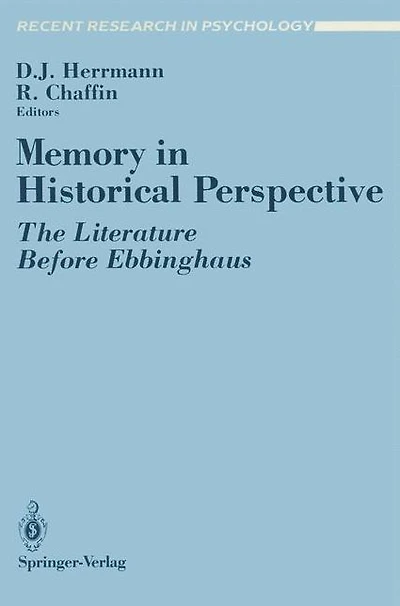 Memory in Historical Perspective: The Literature Before Ebbinghaus