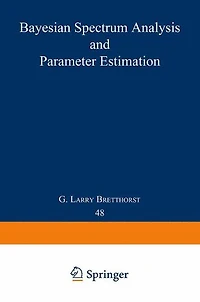 Bayesian Spectrum Analysis and Parameter Estimation