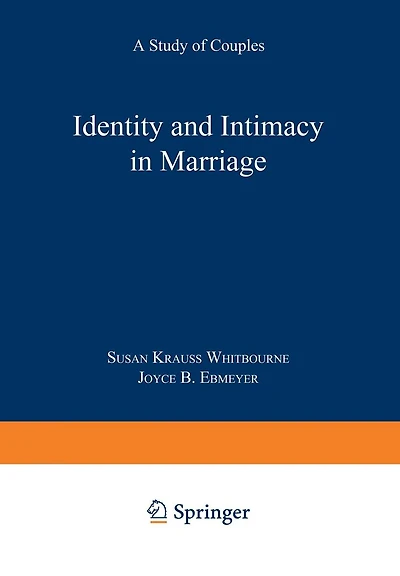 Identity and Intimacy in Marriage: A Study of Couples
