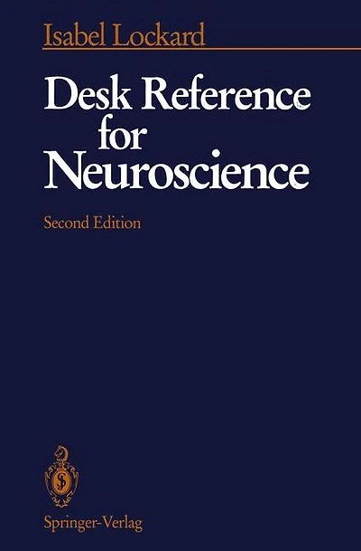 Desk Reference for Neuroscience
