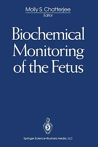 Biochemical Monitoring of the Fetus