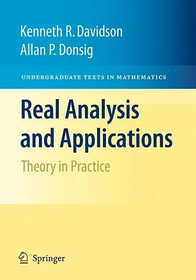 Real Analysis and Applications: Theory Practice