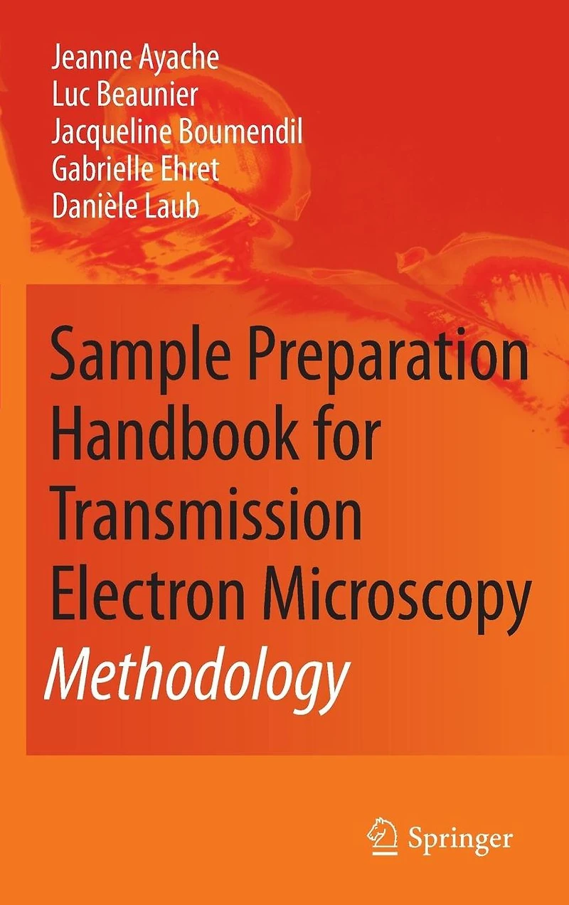 Sample Preparation Handbook for Transmission Electron Microscopy: Methodology