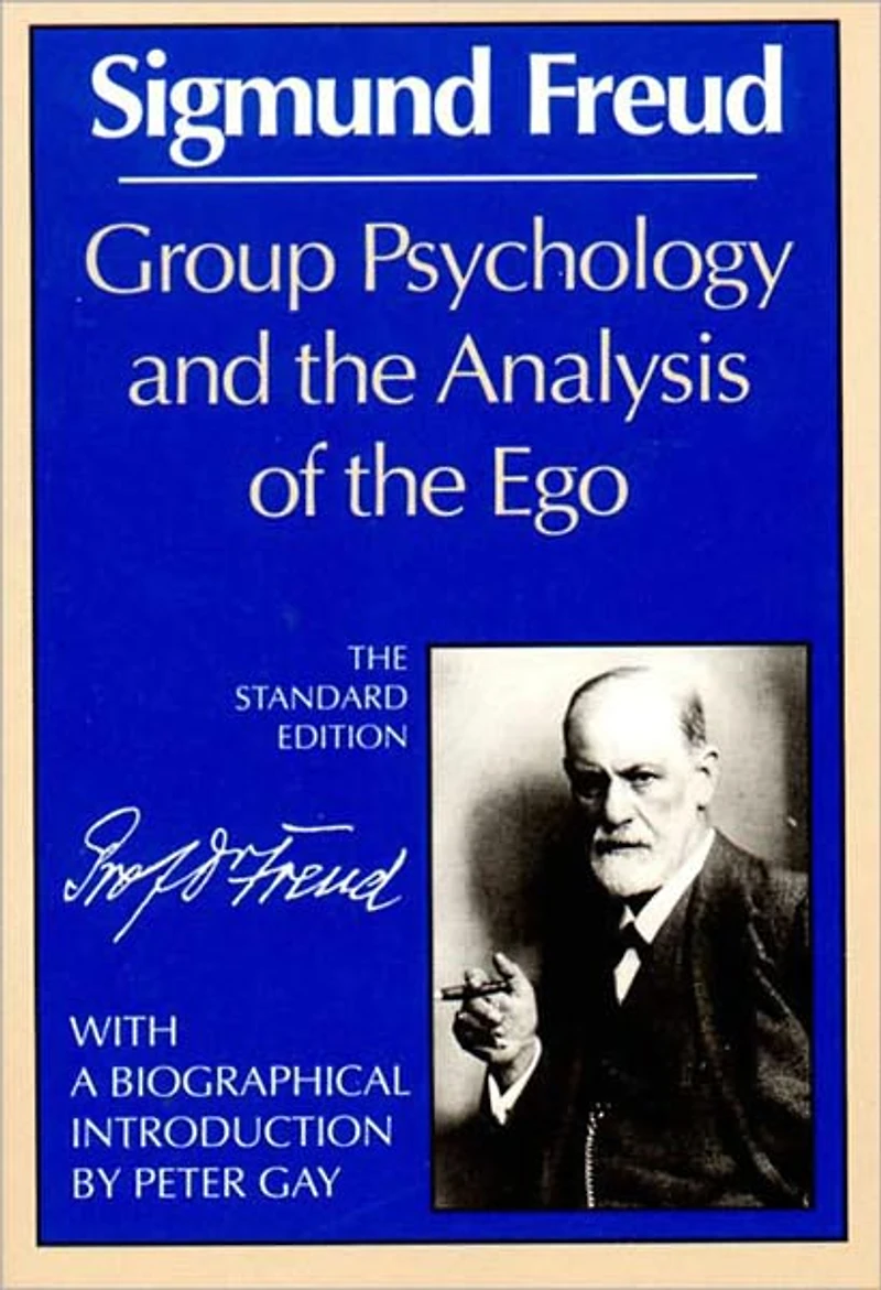 Group Psychology and The Analysis of Ego
