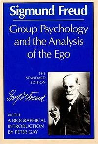 Group Psychology and The Analysis of Ego