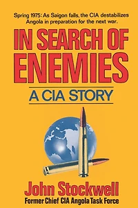 Search of Enemies: A CIA Story
