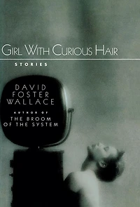 Girl With Curious Hair: Stories
