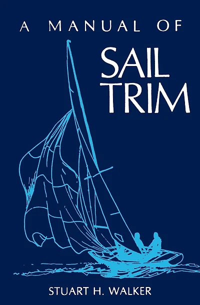 The Manual of Sail Trim
