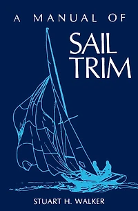 The Manual of Sail Trim