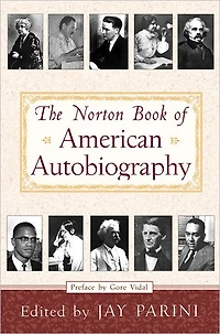 The Norton Book of American Autobiography