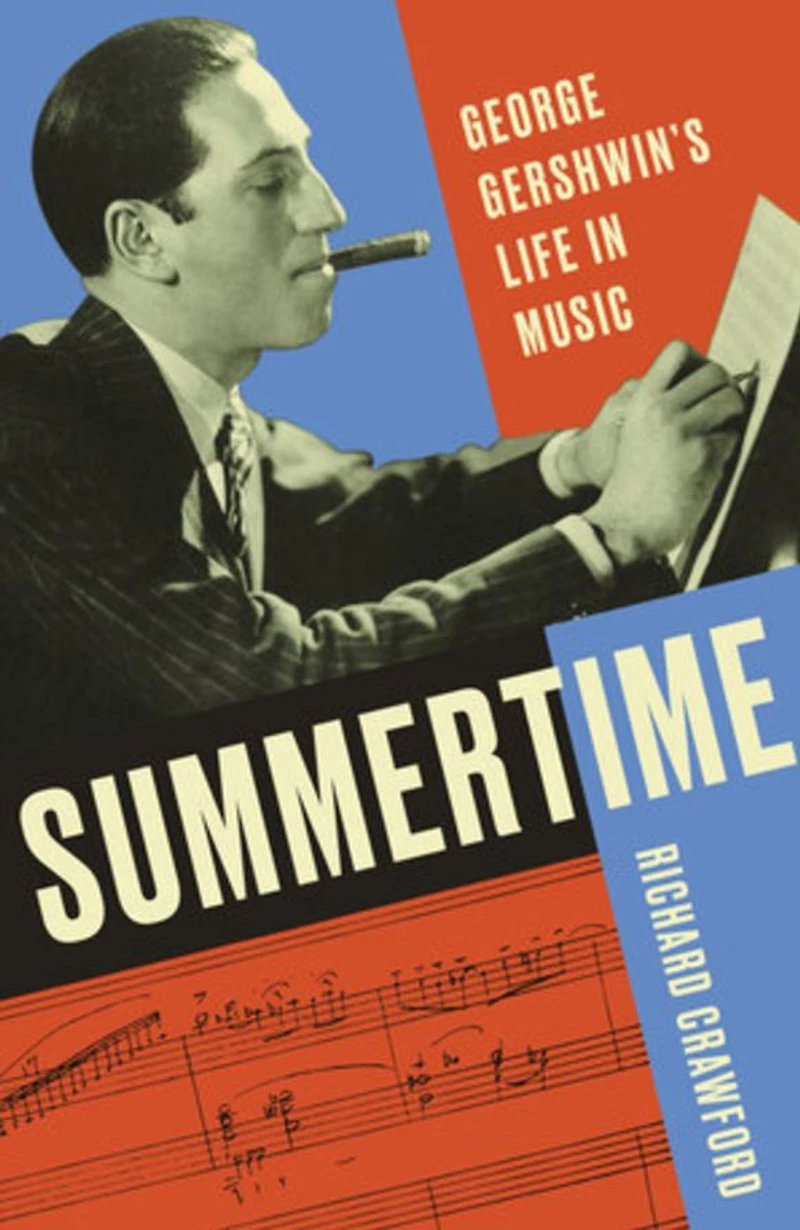 Summertime: George Gershwin's Life Music