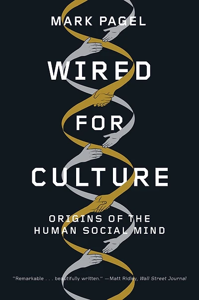 Wired for Culture: Origins of the Human Social Mind