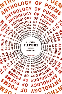 Essential Pleasures: A New Anthology of Poems to Read Aloud