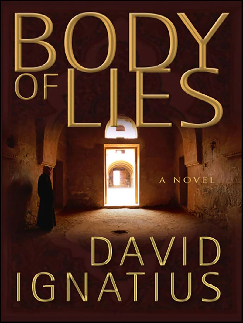 Body of Lies: A Novel