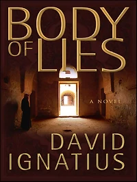 Body of Lies: A Novel