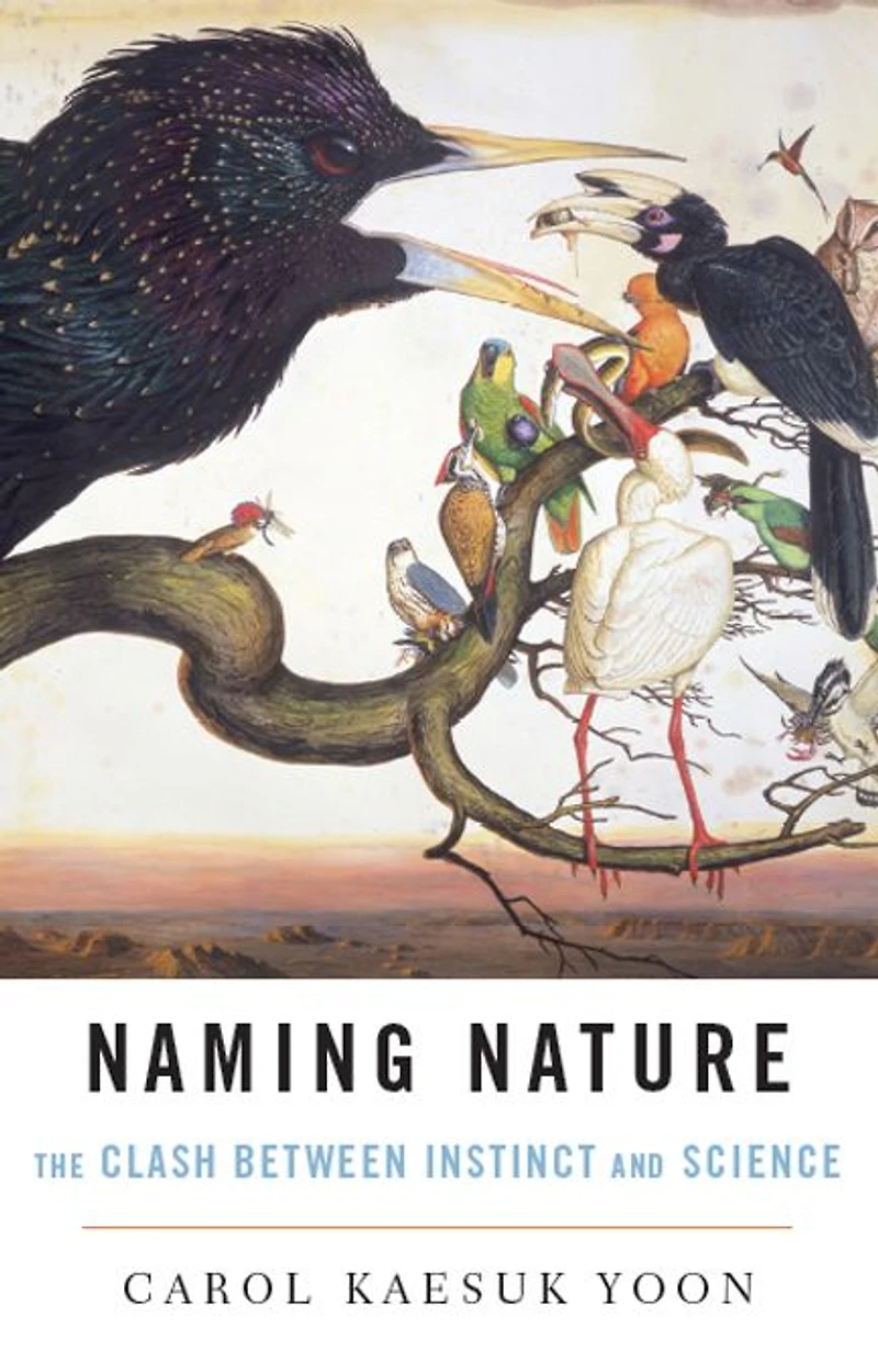 Naming Nature: The Clash Between Instinct and Science