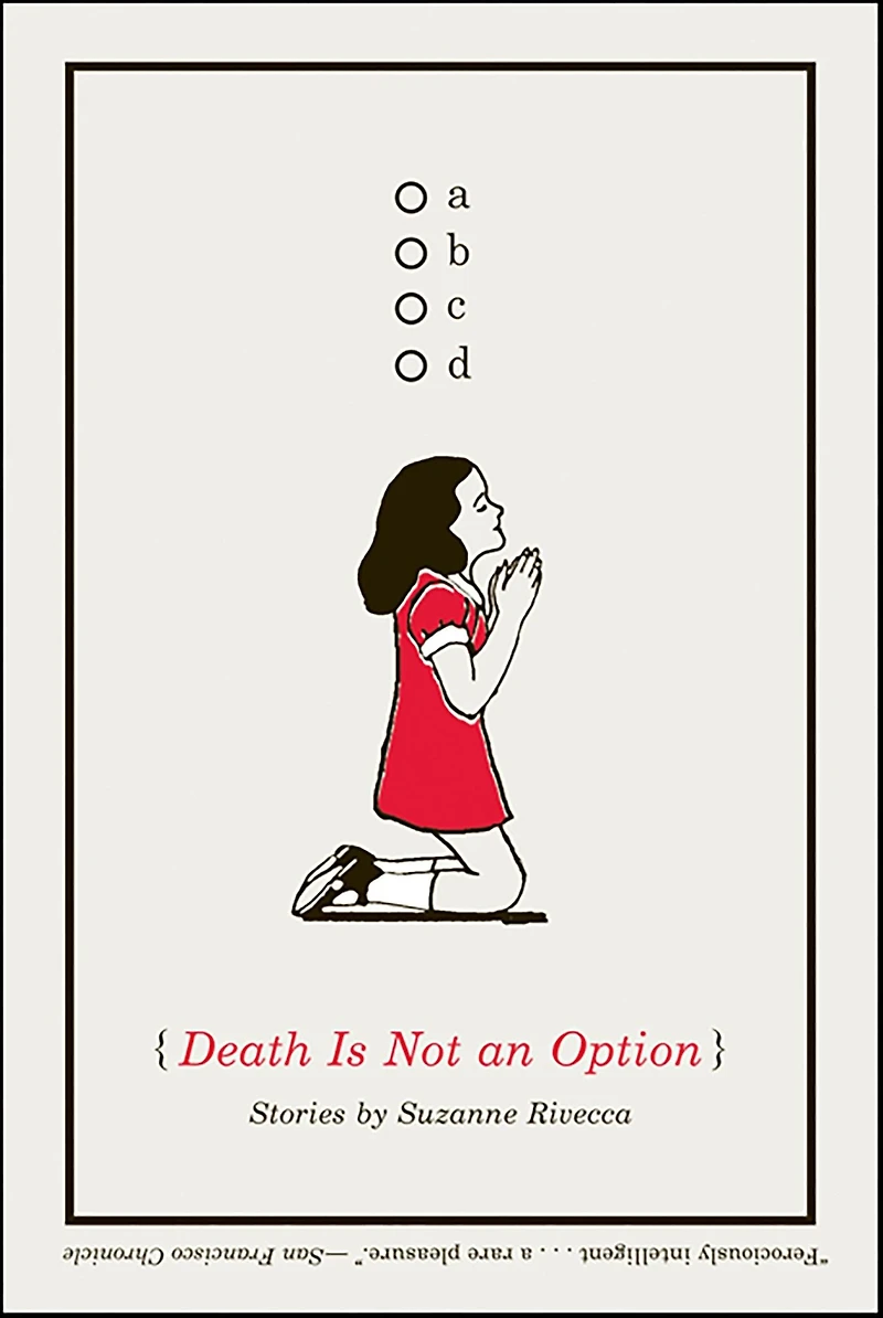 Death Is Not an Option: Stories